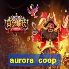 aurora coop trabalhe conosco